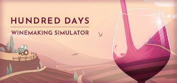Hundred Days Winemaking Simulator v1.3.6m1 (54704)
