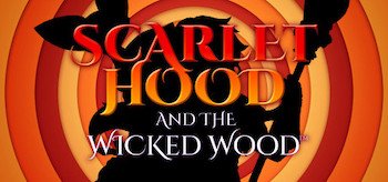 Scarlet Hood and the Wicked Wood (2021)