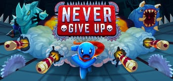 Never Give Up 1.2.31611